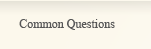 Common Questions